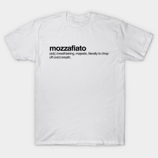 Mozzafiato T-Shirt